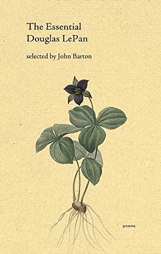 The Essential Douglas LePan