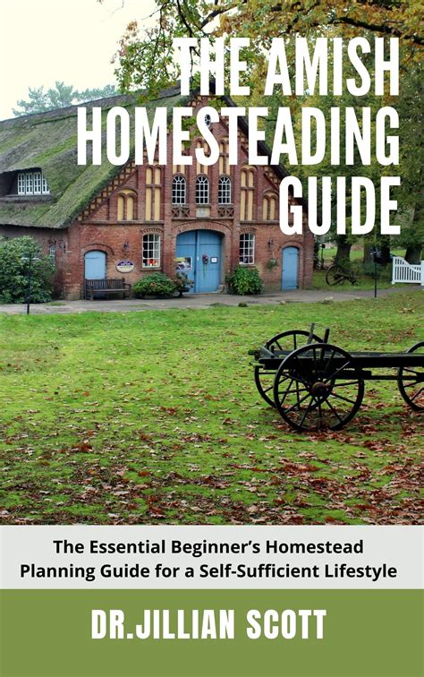 The Essential Guide To Amish Homesteading For Beginners