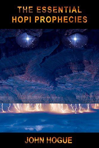 The Essential Hopi Prophecies