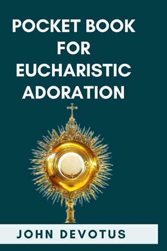 The Eucharistic Faith