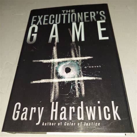 The Executioners Game by Gary Hardwick