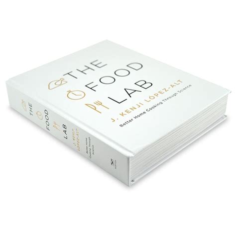 The Food Lab by J. Kenji Lopez-Alt