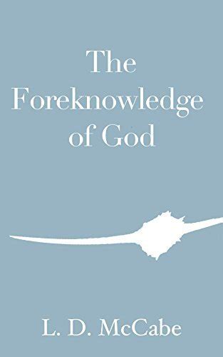 The Foreknowledge of God