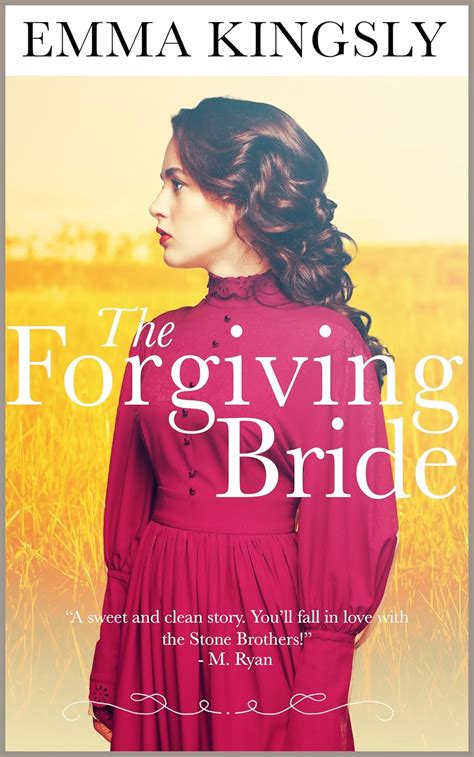 The Forgiving Bride (Stone Brothers)