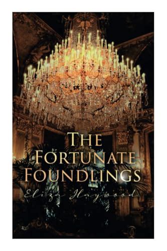 The Fortunate Foundlings