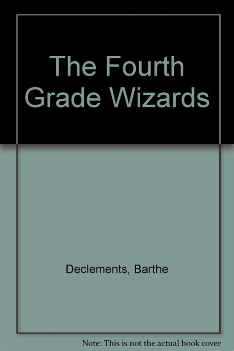 The Fourth Grade Wizards