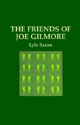 The Friends of Joe Gilmore