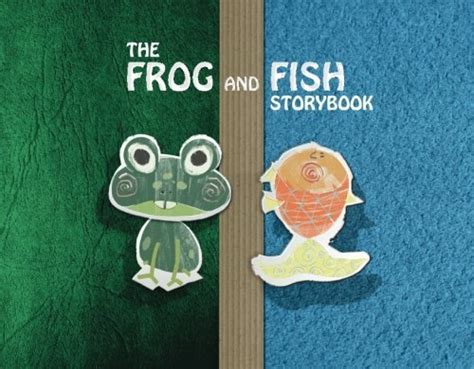 The Frog and Fish Storybook