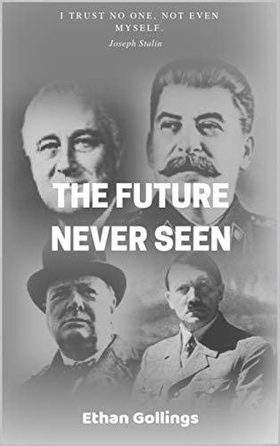 The Future Never Seen