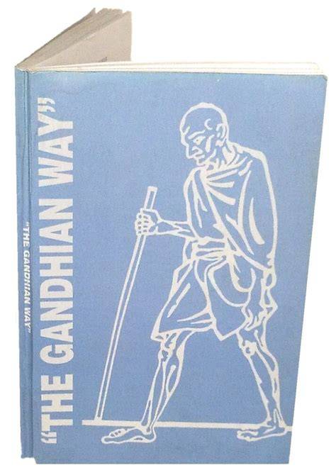 The Gandhian way