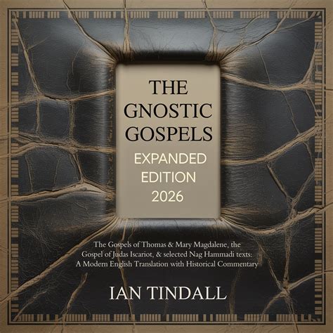 The Gnostic Gospels (Expanded Edition 2026)