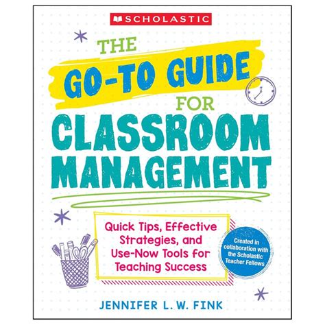 The Go-To-Guide for Classroom Management
