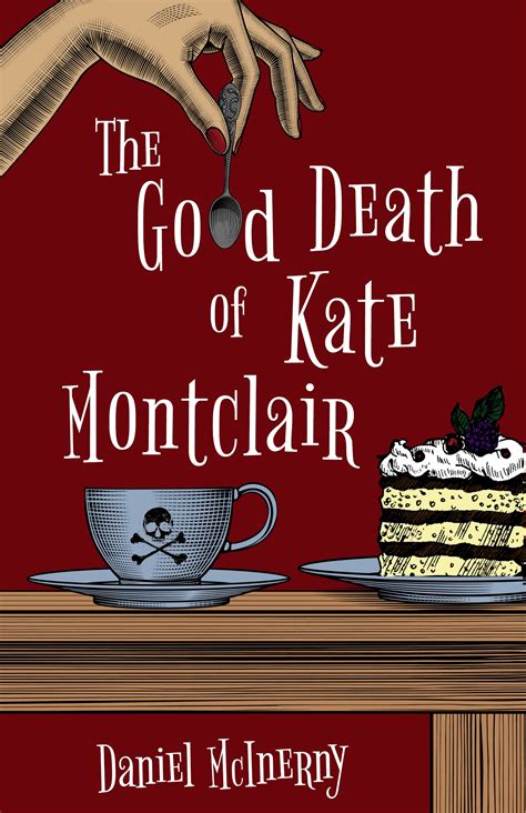 The Good Death of Kate Montclair