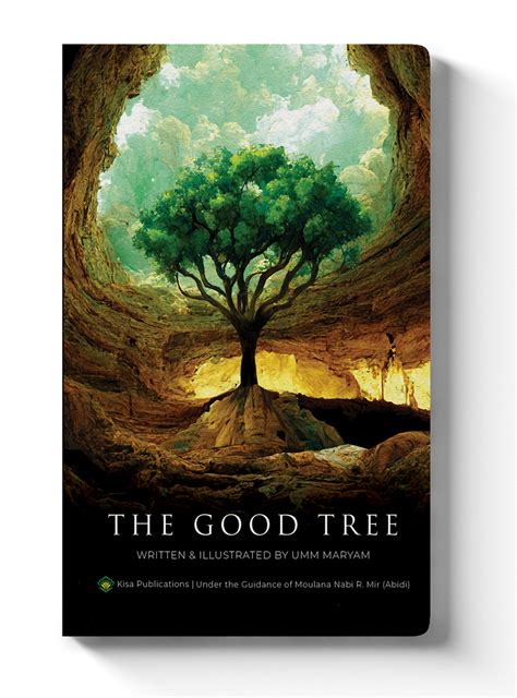 The Good Tree