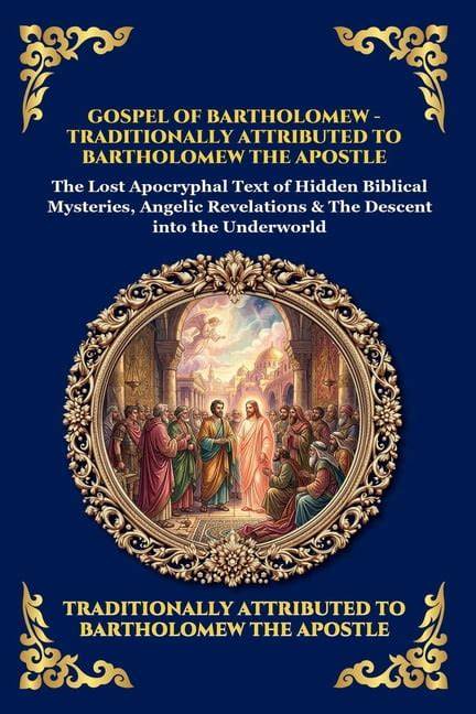 The Gospel of Bartholomew