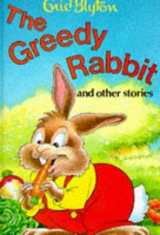 The Greedy Rabbit