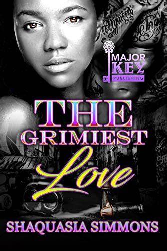 The Grimiest Love