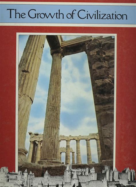 The Growth of Civilization (Concepts and Understanding)