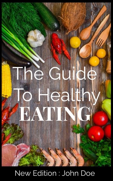 The Guide to Healthy Eating