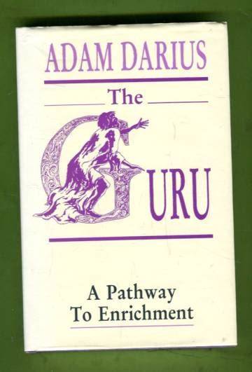 The Guru : A Pathway To Enrichment
