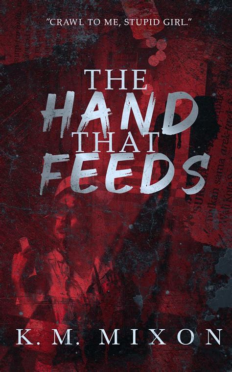 The Hand That Feeds
