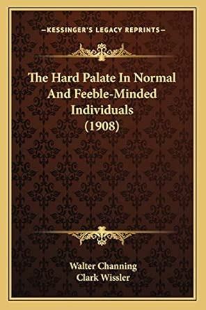 The Hard Palate In Normal And Feeble-minded Individuals