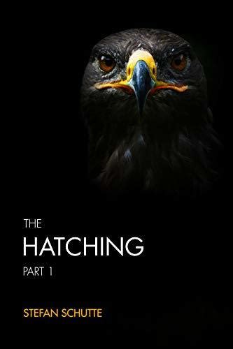 The Hatching: Part 1