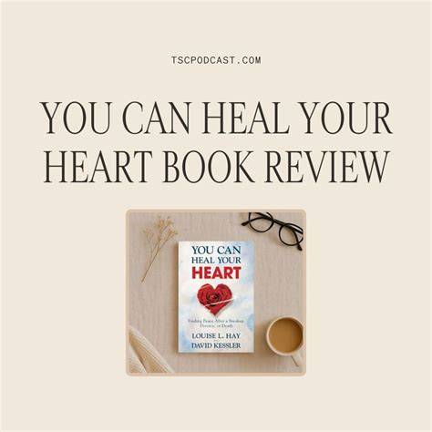 The Heart Can Heal Again