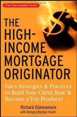 The High-Income Mortgage Originator