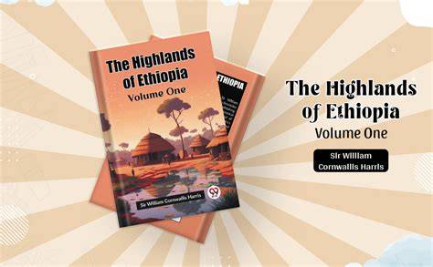 The Highlands of India, Volume 1