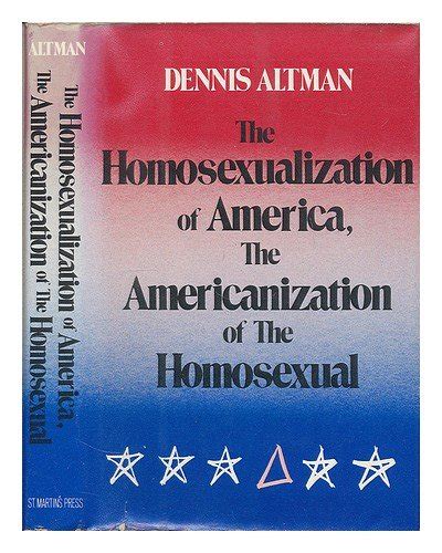 The Homosexualization of America