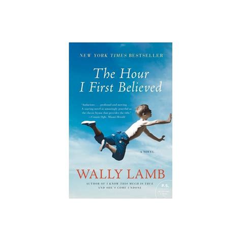 The Hour I First Believed