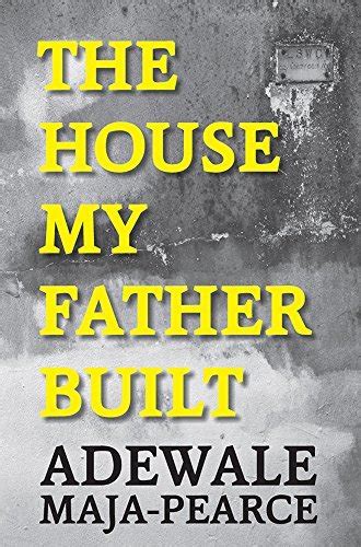 The House My Father Built