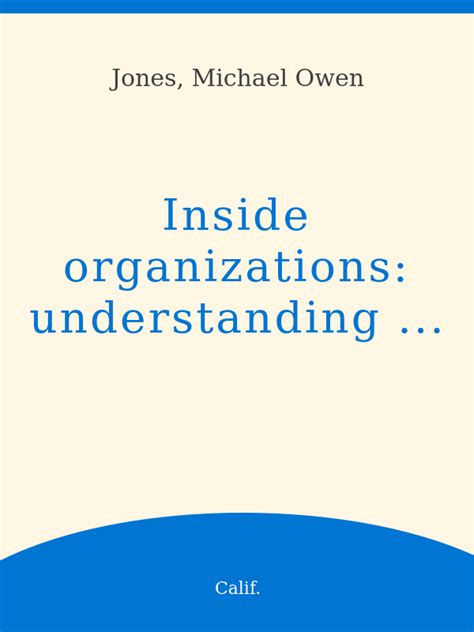 The Human Dimension of Organizations