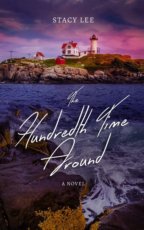 The Hundredth Time Around