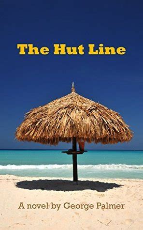 The Hut Line
