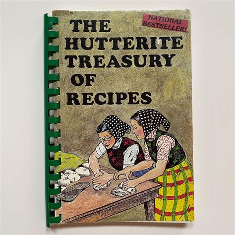 The Hutterite Treasury Of Recipes