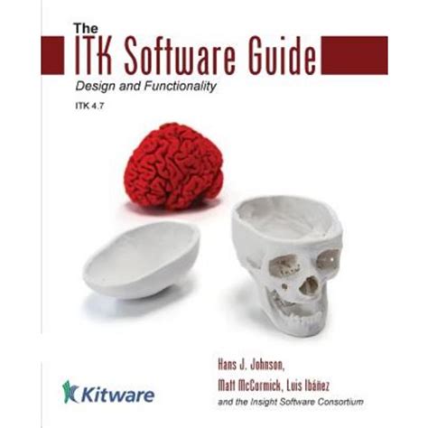 The ITK Software Guide Book 2: Design and Functionality