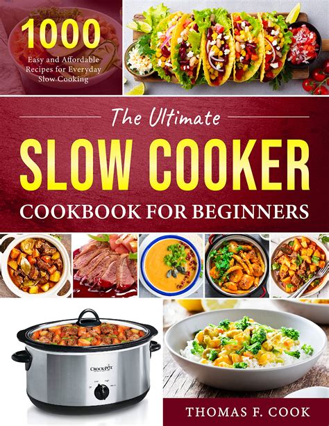 The Incredible Slow Cooker Cookbook