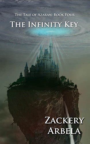 The Infinity Key (The Tale of Azaran, # 4)