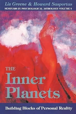 The Inner Planets: Building Blocks of Personal Reality
