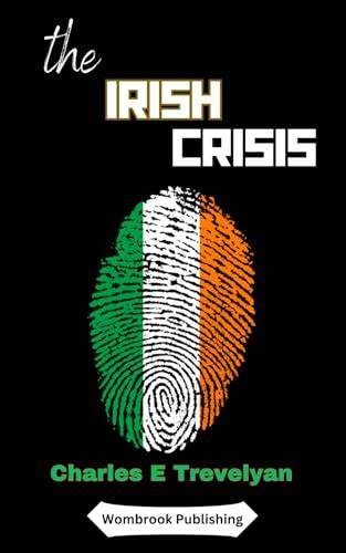 The Irish Crisis