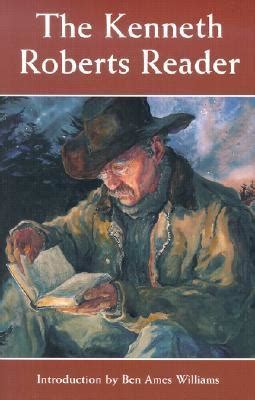The Kenneth Roberts Reader