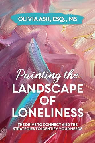 The Landscape of Loneliness