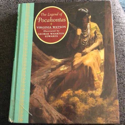 The Legend of Pocahontas