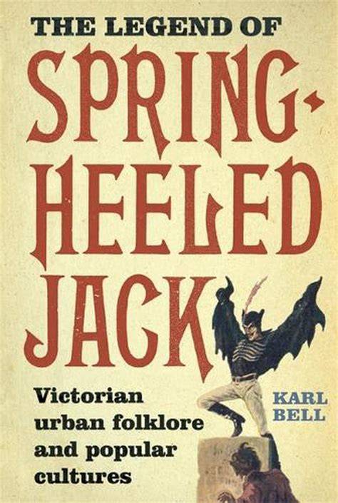 The Legend of Spring Heeled Jack