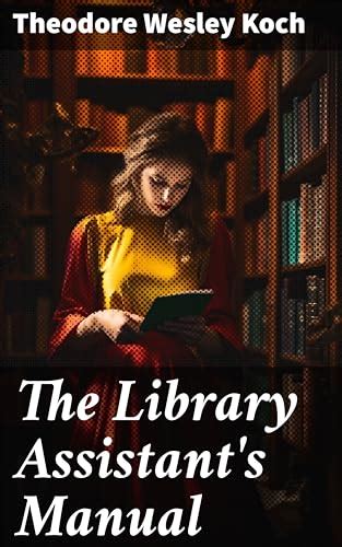The Library Assistant's Manual