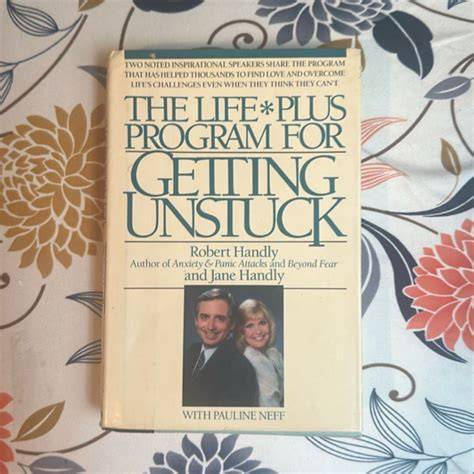 The Life Plus Program for Getting Unstuck