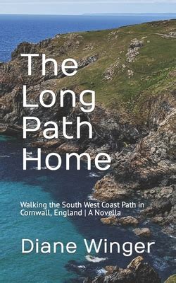 The Long Path Home