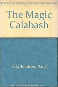 The Magic Calabash